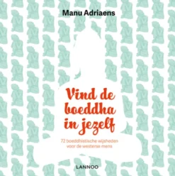 Vind de boeddha in jezelf eBook