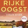 Virgin River 17 - Rijke oogst eBook