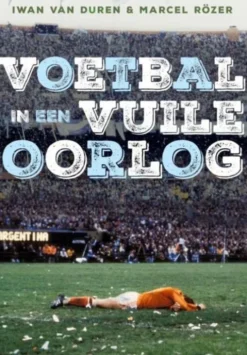 Voetbal in een vuile oorlog eBook