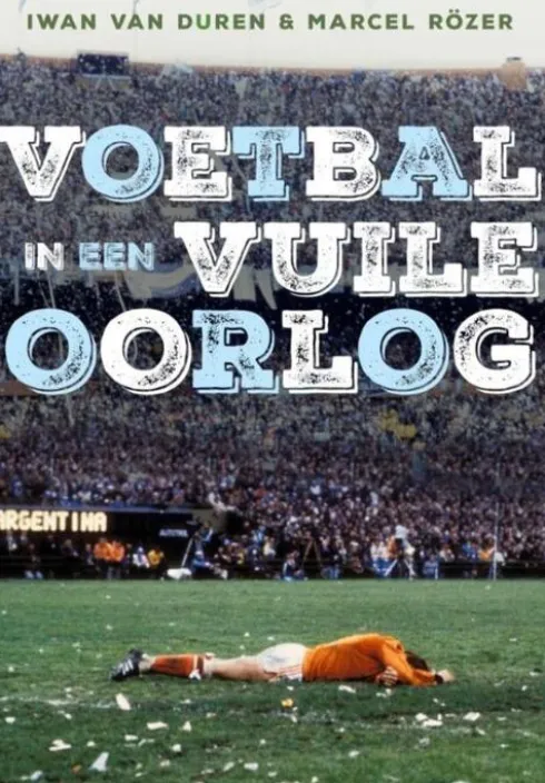 Voetbal in een vuile oorlog eBook