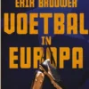 Voetbal in Europa eBook