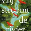 Vrij stroomt de rivier eBook