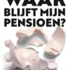 Waar blijft mijn pensioen? eBook