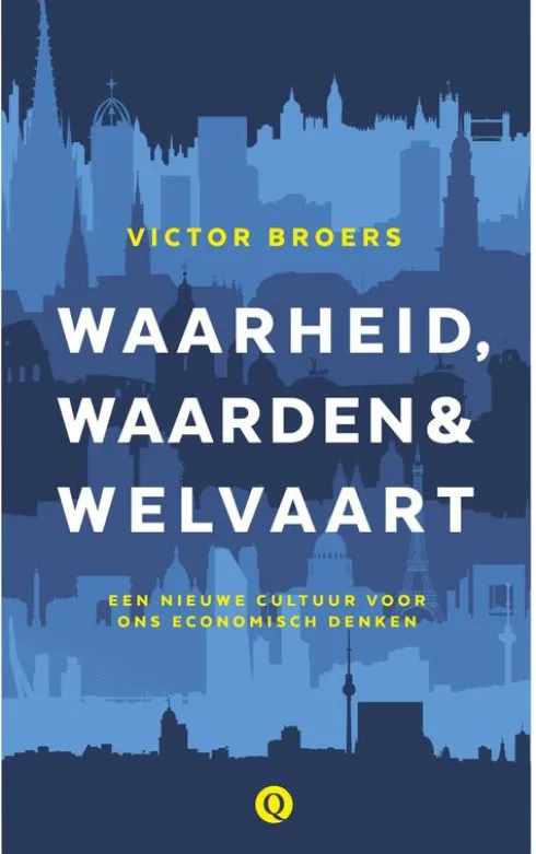 Waarheid, waarden & welvaart eBook