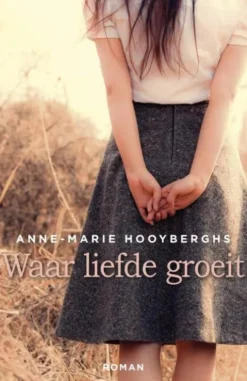 Waar liefde groeit eBook
