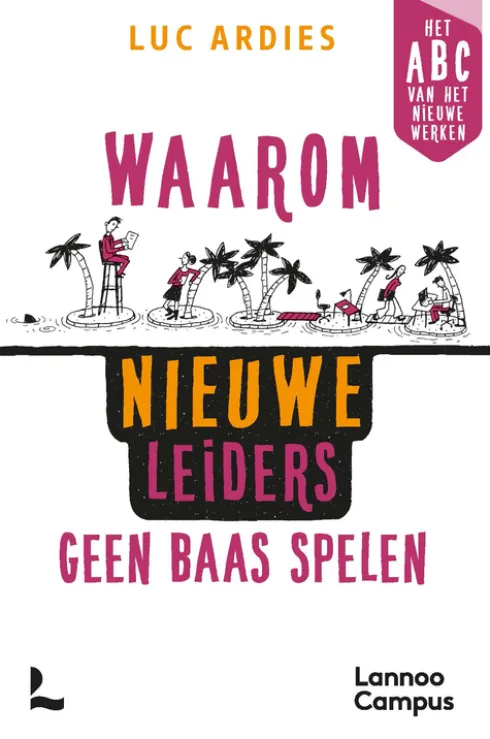Waarom nieuwe leiders geen baas spelen eBook