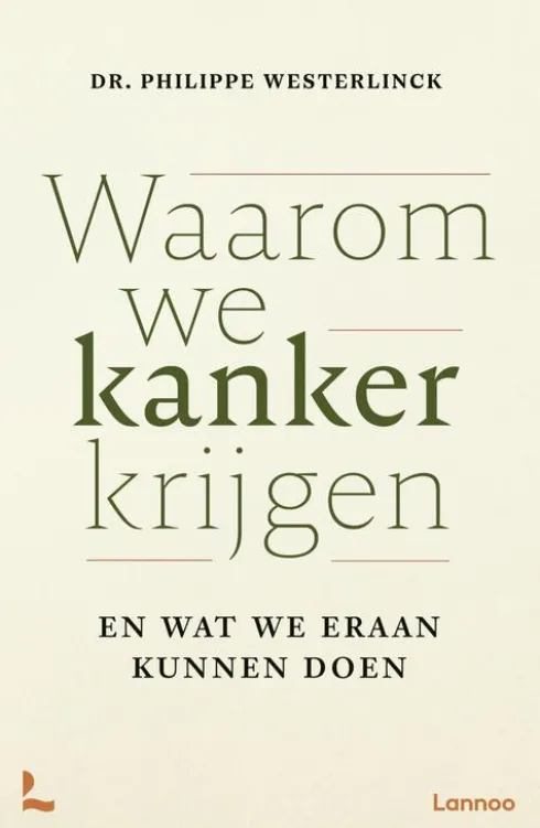 Waarom we kanker krijgen eBook