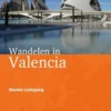 Wandelen in Valencia eBook