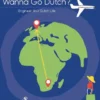Wanna Go Dutch? eBook