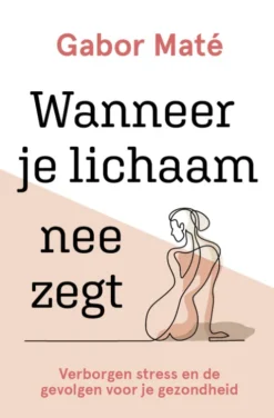 Wanneer je lichaam nee zegt eBook