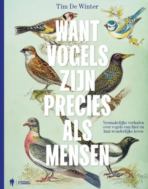Want vogels zijn precies als mensen eBook