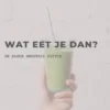 Wat eet je dan? eBook