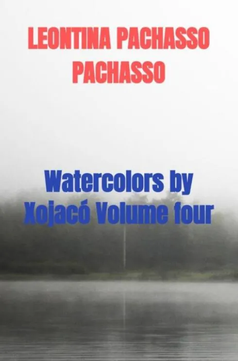 Watercolors by Xojacó Volume four eBook