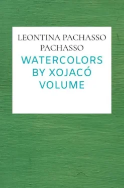 Watercolors by Xojacó Volume Seven eBook