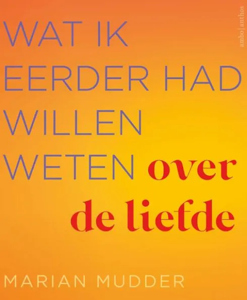 Wat ik eerder had willen weten over de liefde eBook