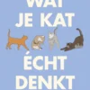 Wat je kat écht denkt eBook