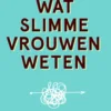 Wat slimme vrouwen weten eBook