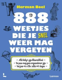 888 Weetjes Die Je Snel Weer Mag Vergeten eBook