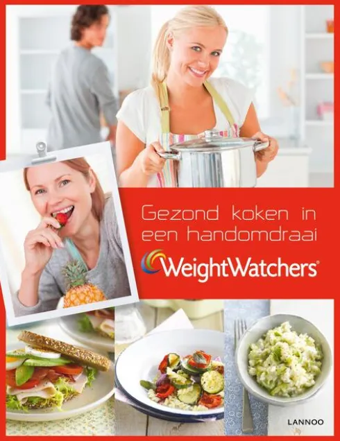 Weight watchers - gezond koken in een handomdraai eBook