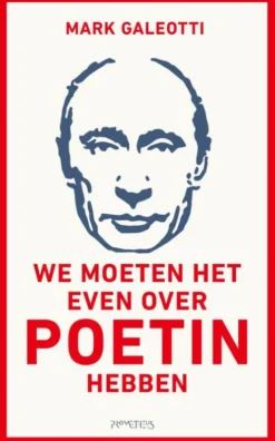 We moeten het even over Poetin hebben eBook