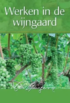 Werken in de wijngaard eBook