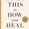When You're Ready, This Is How You Heal eBook