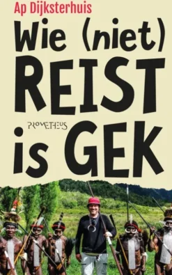 Wie (niet) reist is gek eBook