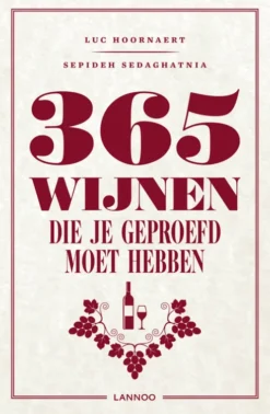 365 Wijnen Die Je Moet Geproefd Hebben eBook
