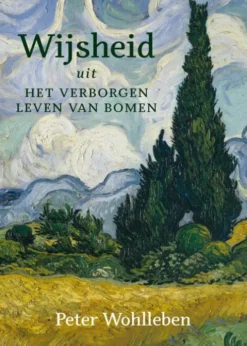 Wijsheid uit Het verborgen leven van bomen eBook