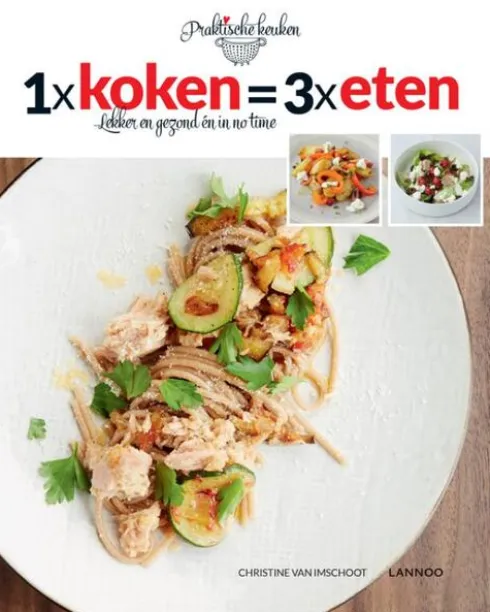 1 X Koken = 3 X Eten ) eBook