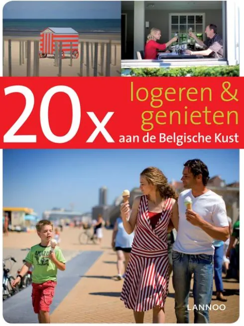20 x logeren & genieten aan de Belgische Kust eBook
