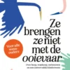 Ze brengen ze niet met de ooievaar eBook