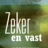 Zeker en vast eBook