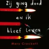 Zij ging dood en ik bleef leven eBook