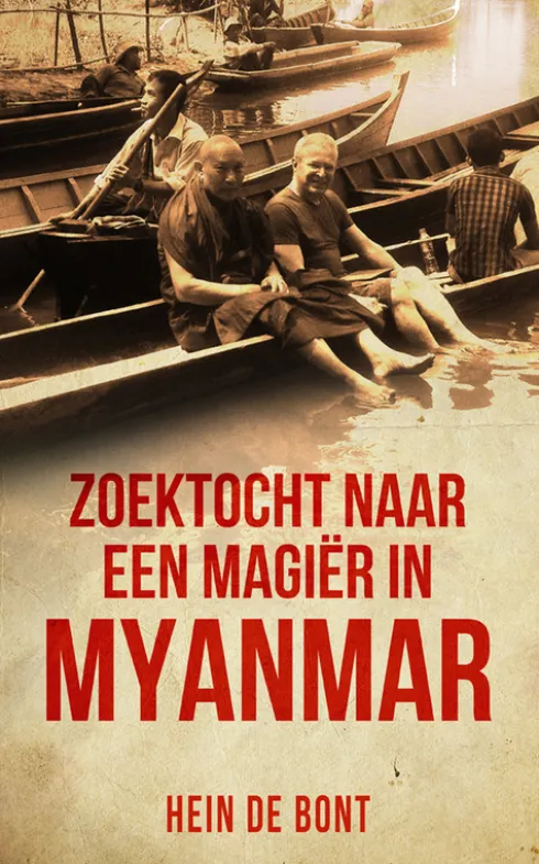 Zoektocht naar een magiër in Myanmar eBook