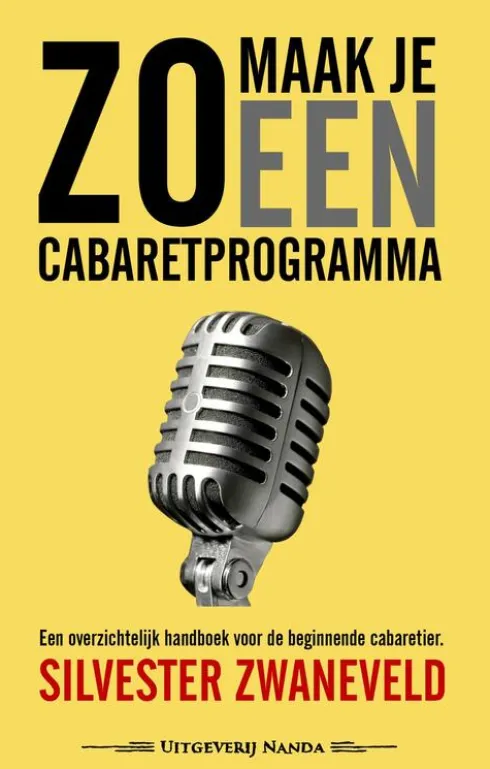 Zo maak je een cabaretprogramma eBook
