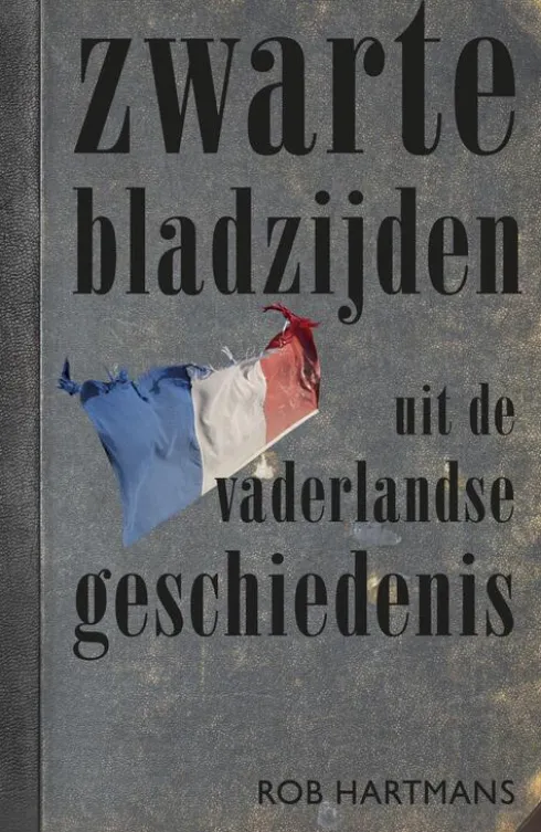Zwarte bladzijden uit de vaderlandse geschiedenis eBook